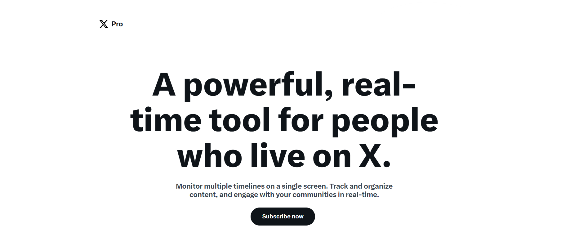 X Pro/Tweet Deck’s Landing Page