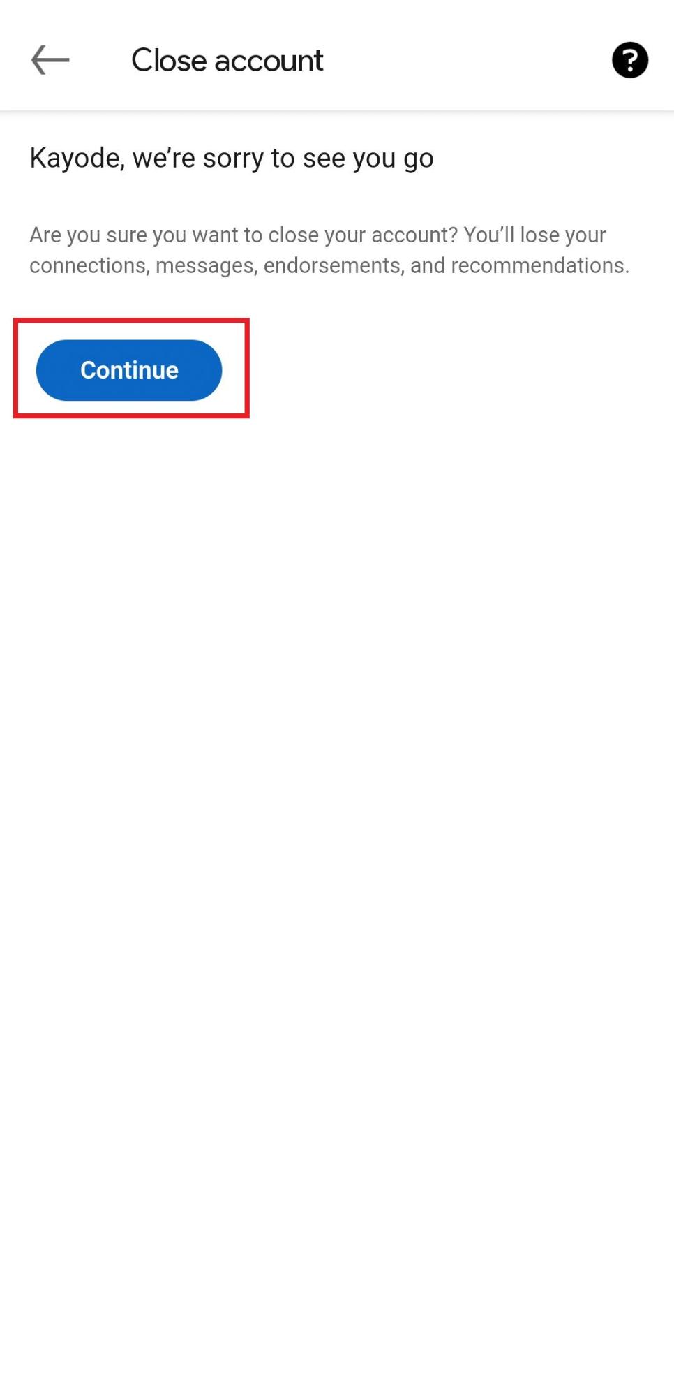 How to Delete a LinkedIn Account in 5 Simple Steps 15 App- close account-continue- visual