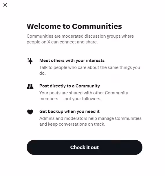 Twitter Communities: An Online Space to Grow Your Brand & Engage Your Audience 9 Welcome to Communities