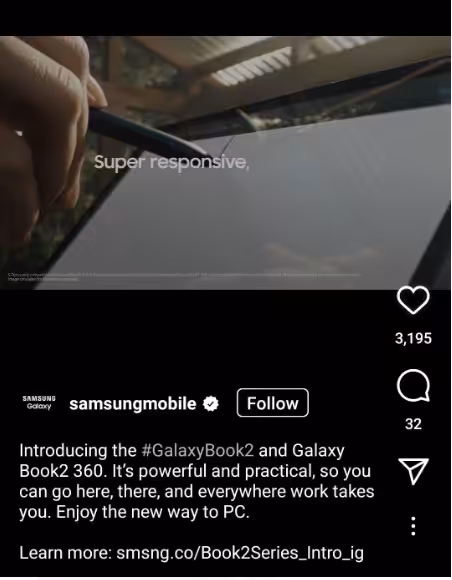 The 30 Types of Social Media Content That Work Best in 2026 14 A snapshot of a reel by Samsung mobile launching its Galaxy Book 2