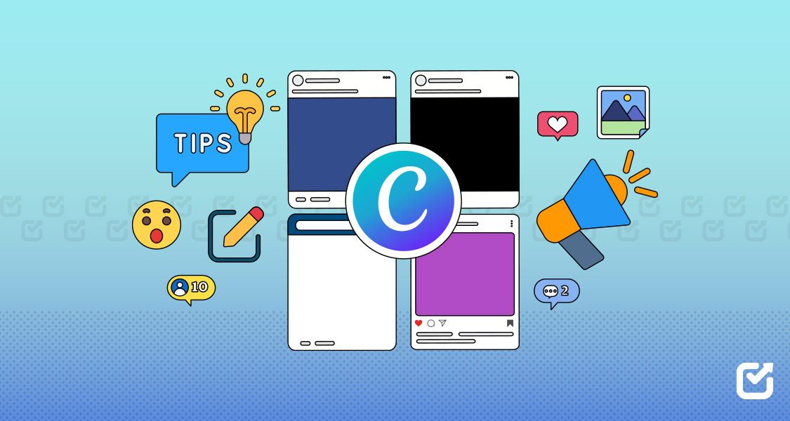 Top 15+ Canva Tips for Creating Stunning Social Media Posts